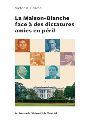 cover image of La Maison-Blanche face à des dictatures amies en péril